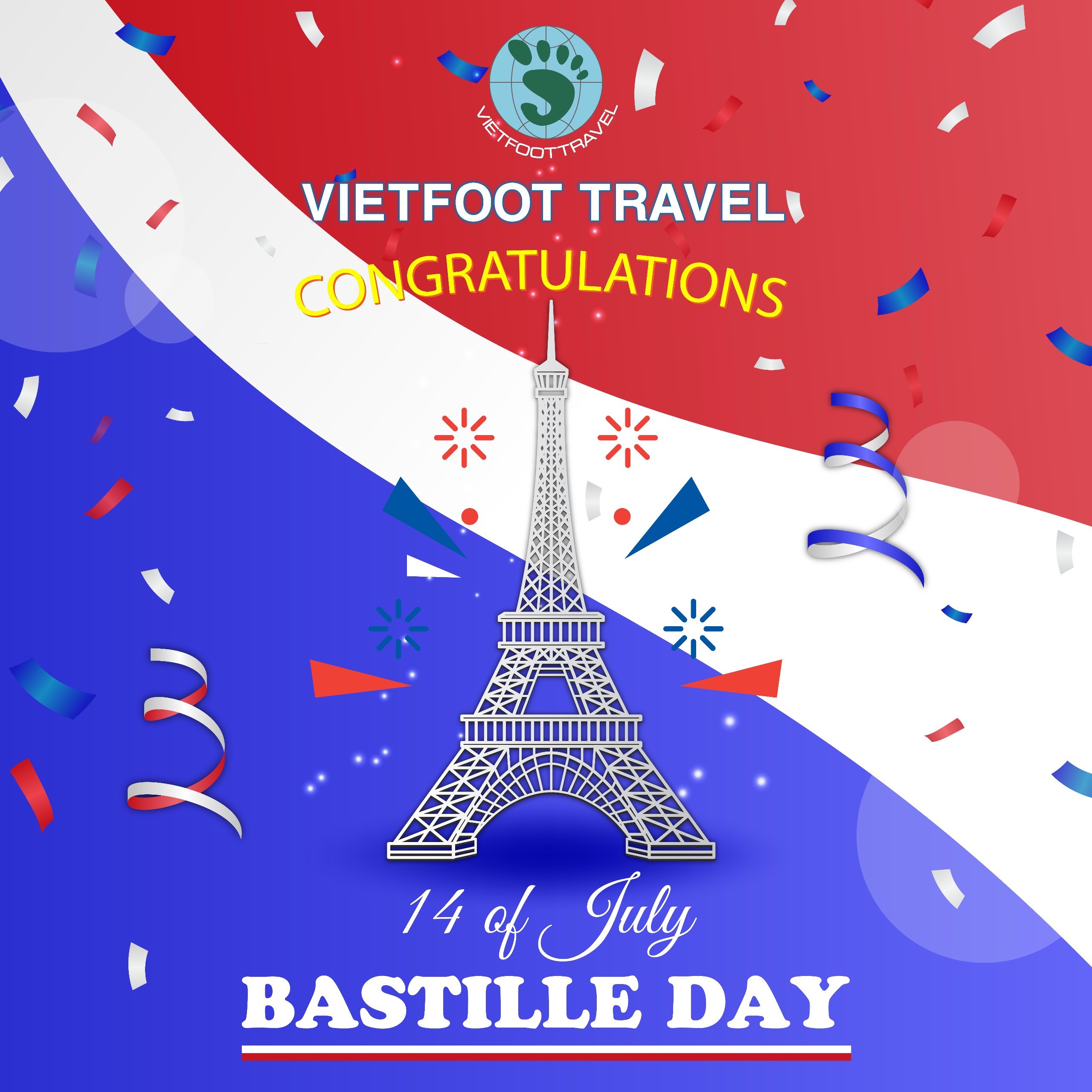 HAPPY BASTILLE DAY - CHÚC MỪNG NGÀY QUỐC KHÁNH PHÁP