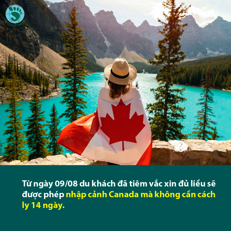 CANADA CHÍNH THỨC MỞ BIÊN GIỚI, ĐÓN KHÁCH DU LỊCH QUAY LẠI TỪ ĐẦU THÁNG 8