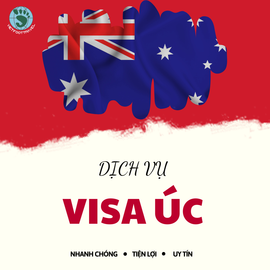 HỒ SƠ VÀ THỦ TỤC VISA ÚC