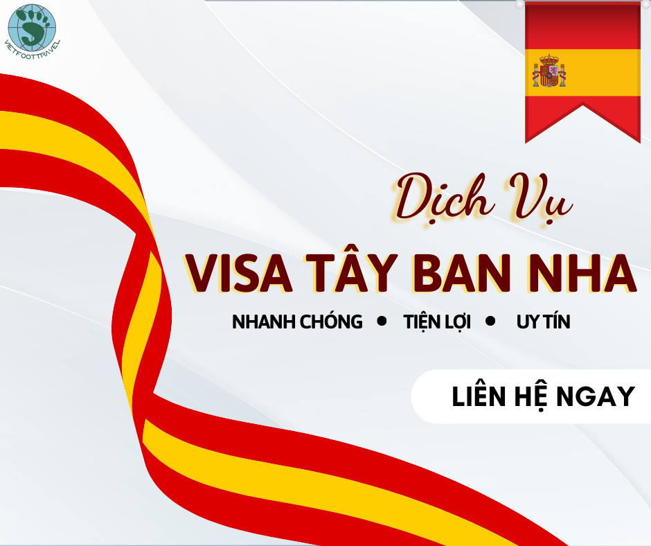 HỒ SƠ VÀ THỦ TỤC VISA TÂY BAN NHA