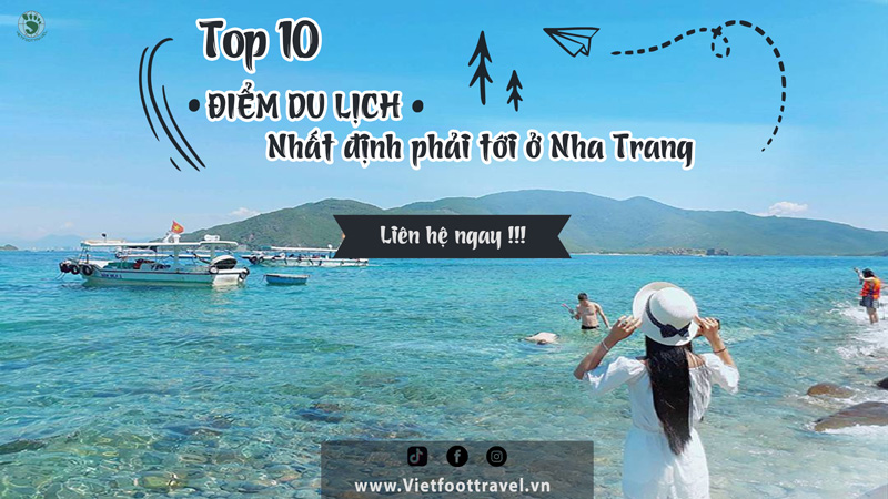 Top 10 Điểm Du Lịch Nha Trang Nhất Định Phải Đến