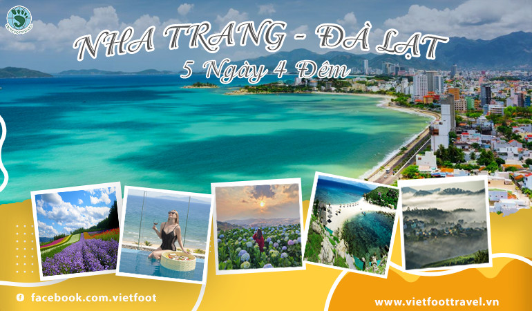 Du Lịch Nha Trang - Đà Lạt: Khám Phá Thành Phố Ngàn Hoa ( 05 Ngày 04 Đêm)