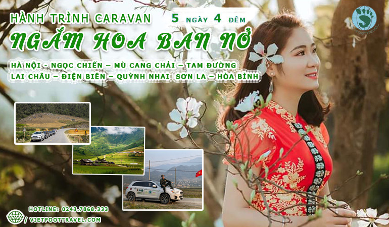 Chương Trình Du Lịch Caravan Tây Bắc - Ngắm Mùa Hoa Ban Nở 5 Ngày 4 Đêm