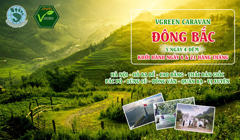 Vgreen Caravan Đông Bắc: Hà Nội - Hồ Ba Bể -  Cao Bằng - Thác Bản Giốc - Pác Pó - Mèo Vạc - Lũng Cú - Đồng Văn - Quảng Bạ - Vị Xuyên